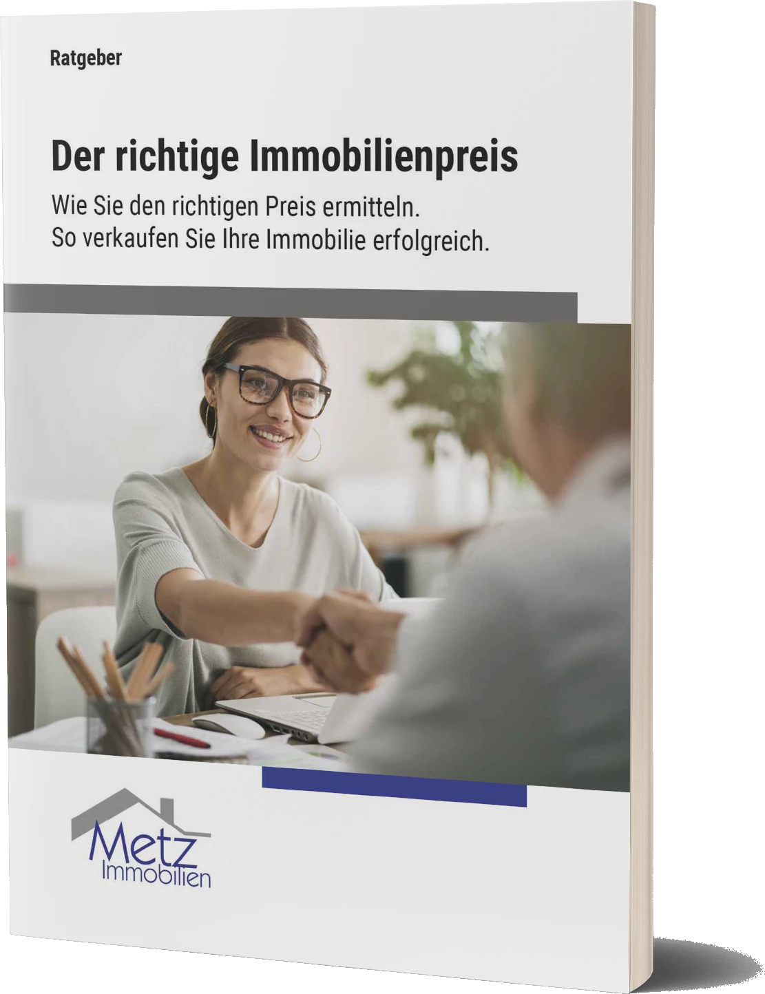 Metz Immobilien Ratgeber - Preisfindung