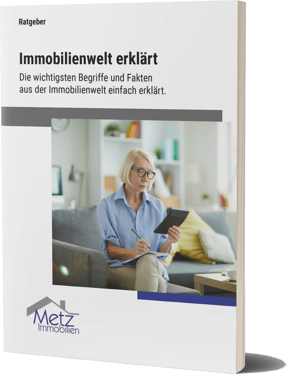 Metz Immobilien Ratgeber - Fakten und Begriffe