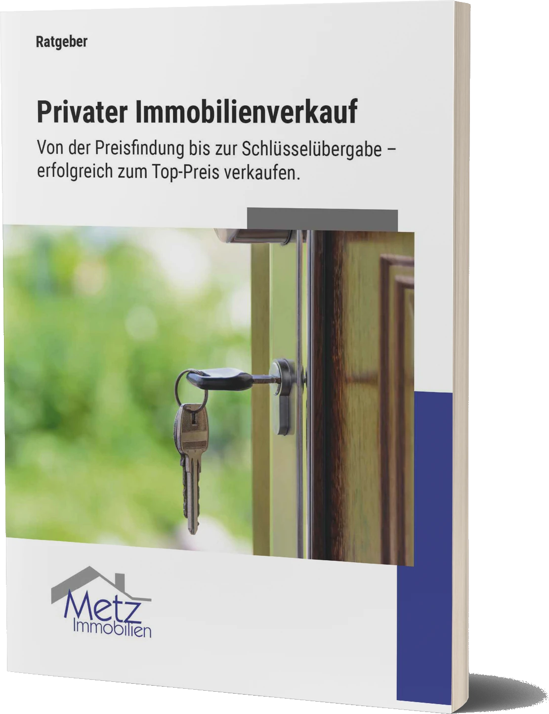 Metz Immobilien Ratgeber - Privater Immobilienverkauf