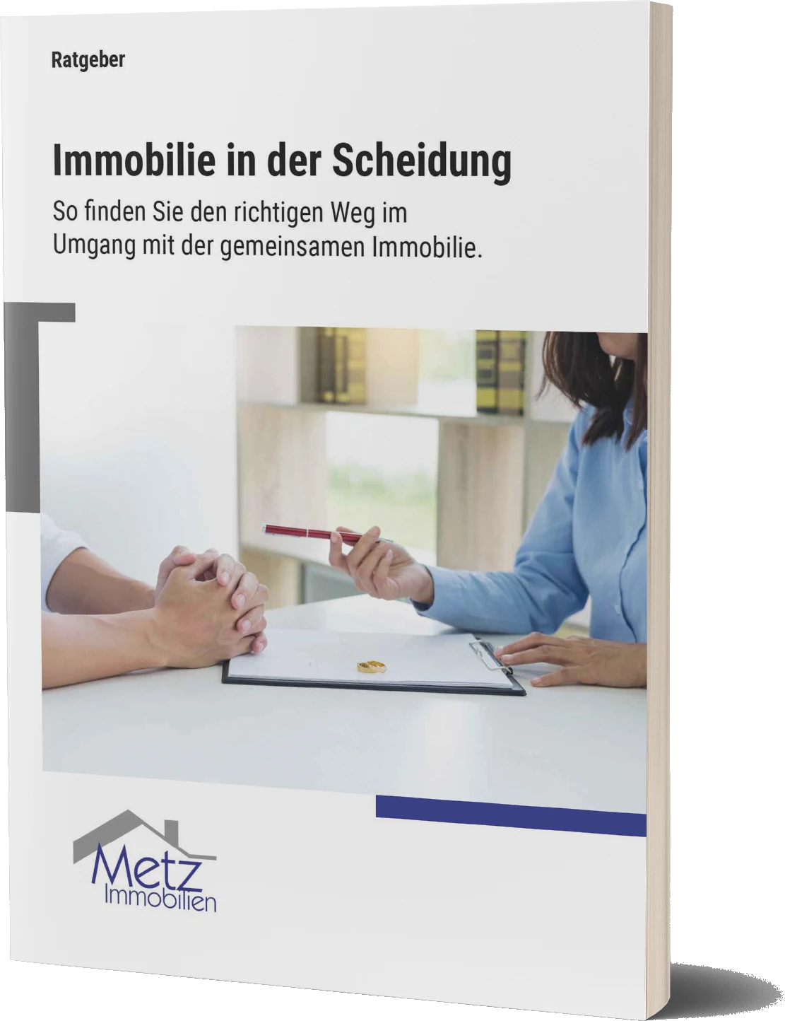 Metz Immobilien Ratgeber - Scheidung